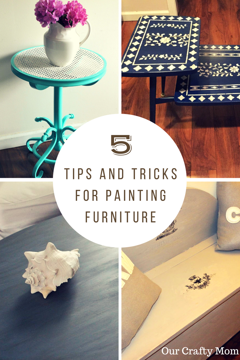 5 Easy Tips and Tricks For Painting Furniture Our Crafty Mom