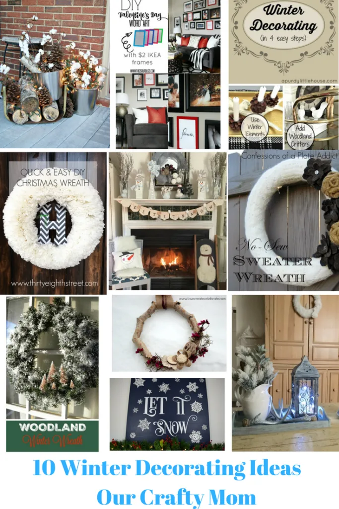10 Winter Decorating Ideas Our Crafty Mom