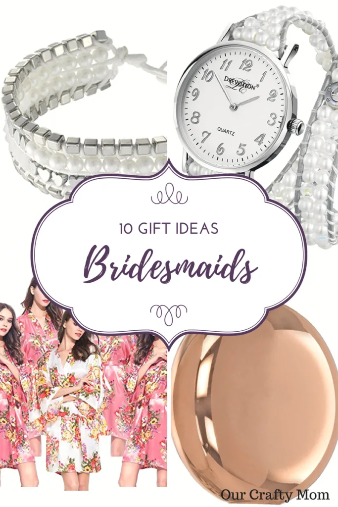 Wedding-10 Gift Ideas Your Bridesmaids Will Love Our Crafty Mom