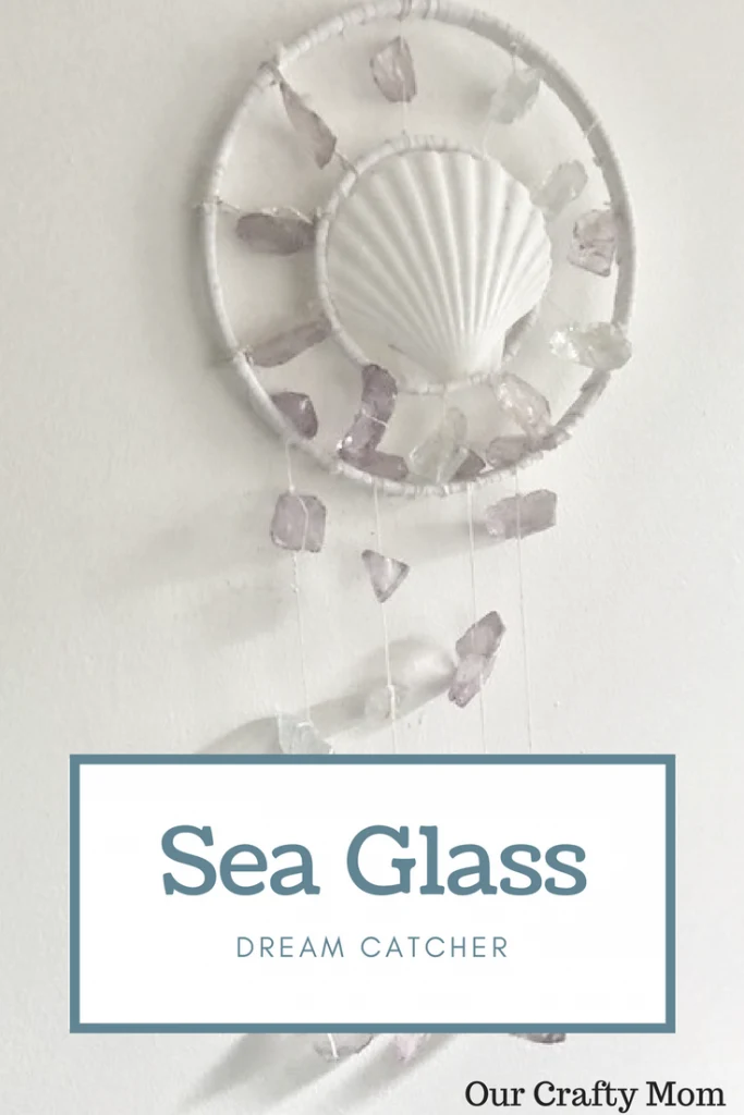 Sea Glass Dream Catcher Our Crafty Mom