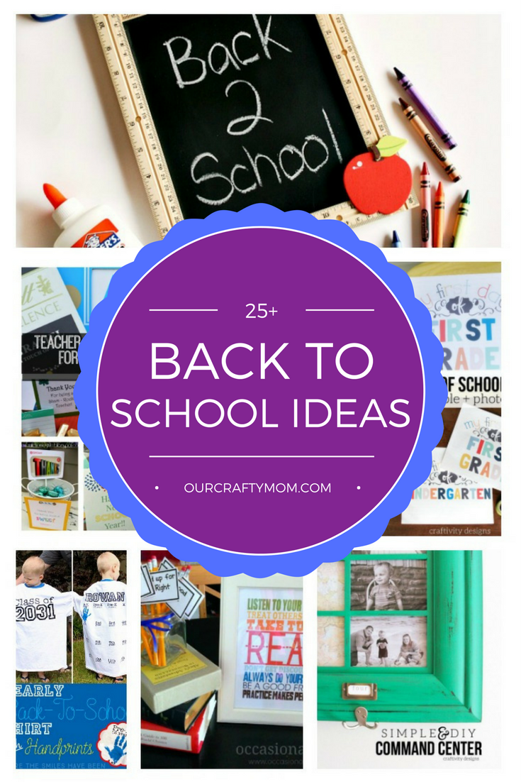 25+ Quick & Easy Back To School Ideas Our Crafty Mom