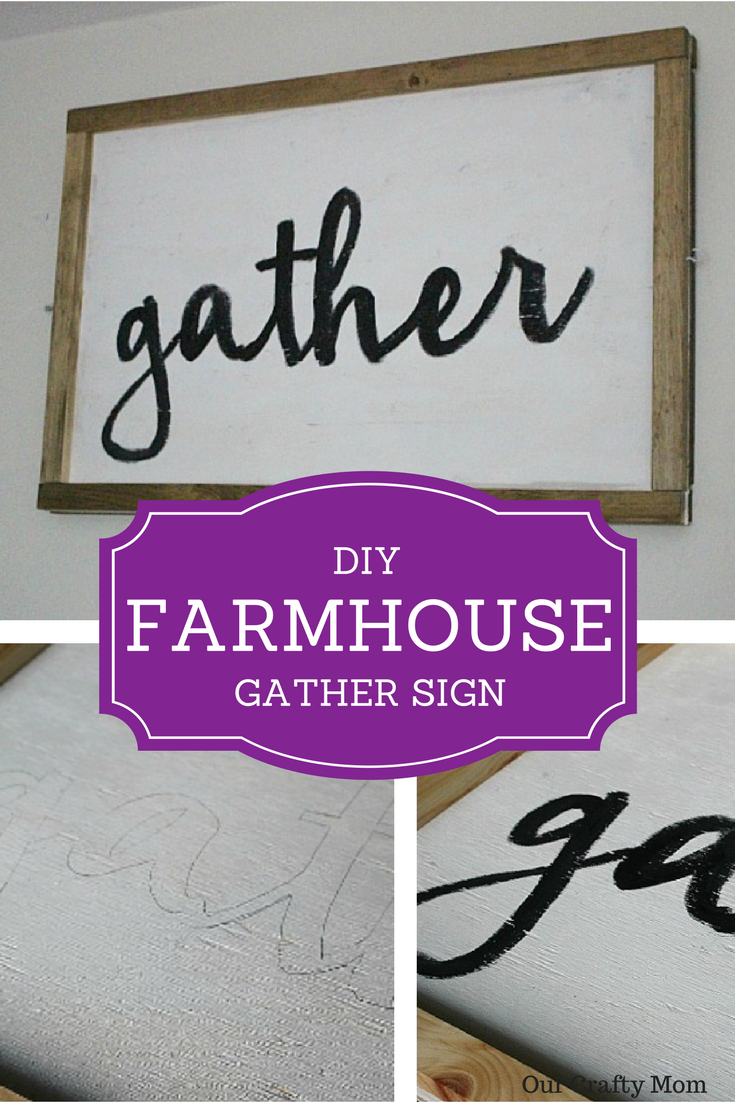 DIY Farmhouse Style Gather Sign