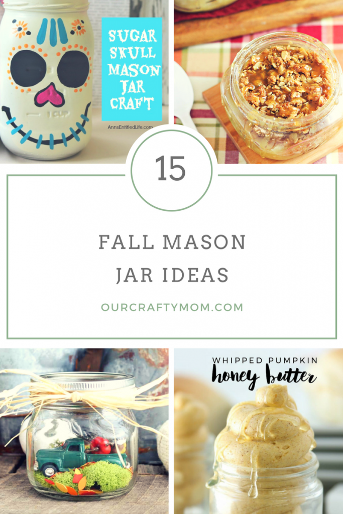 15 Fall Mason Jar Ideas And Merry Monday 173 - Our Crafty Mom 