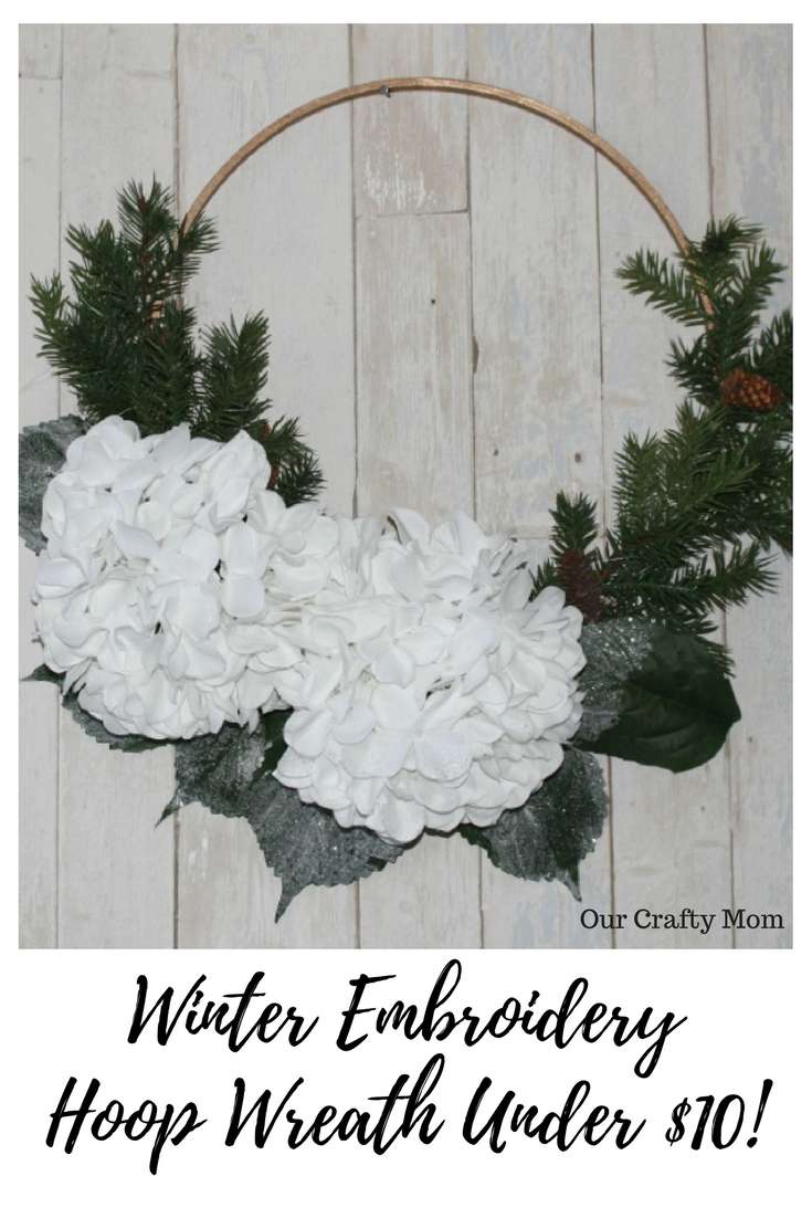 DIY Embroidery Hoop Winter Wreath - Our Crafty Mom