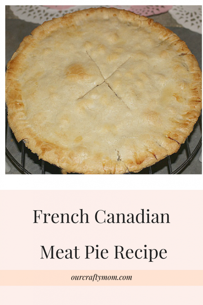 French Canadian Meat Pie Recipe Our Crafty Mom #recipes #frenchmeatpie