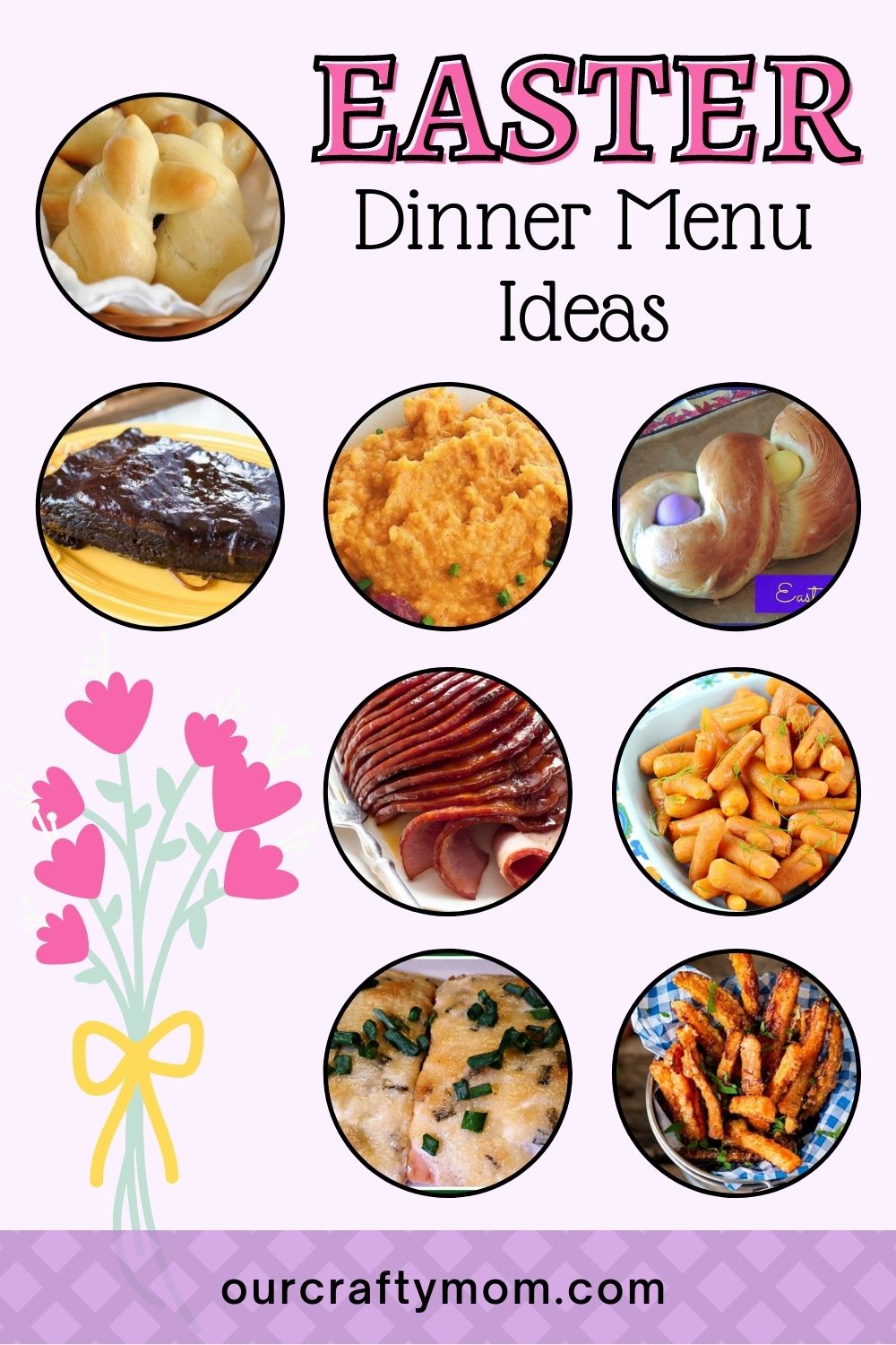 10 Easy Easter Dinner Recipe and Menu Ideas Our Crafty Mom