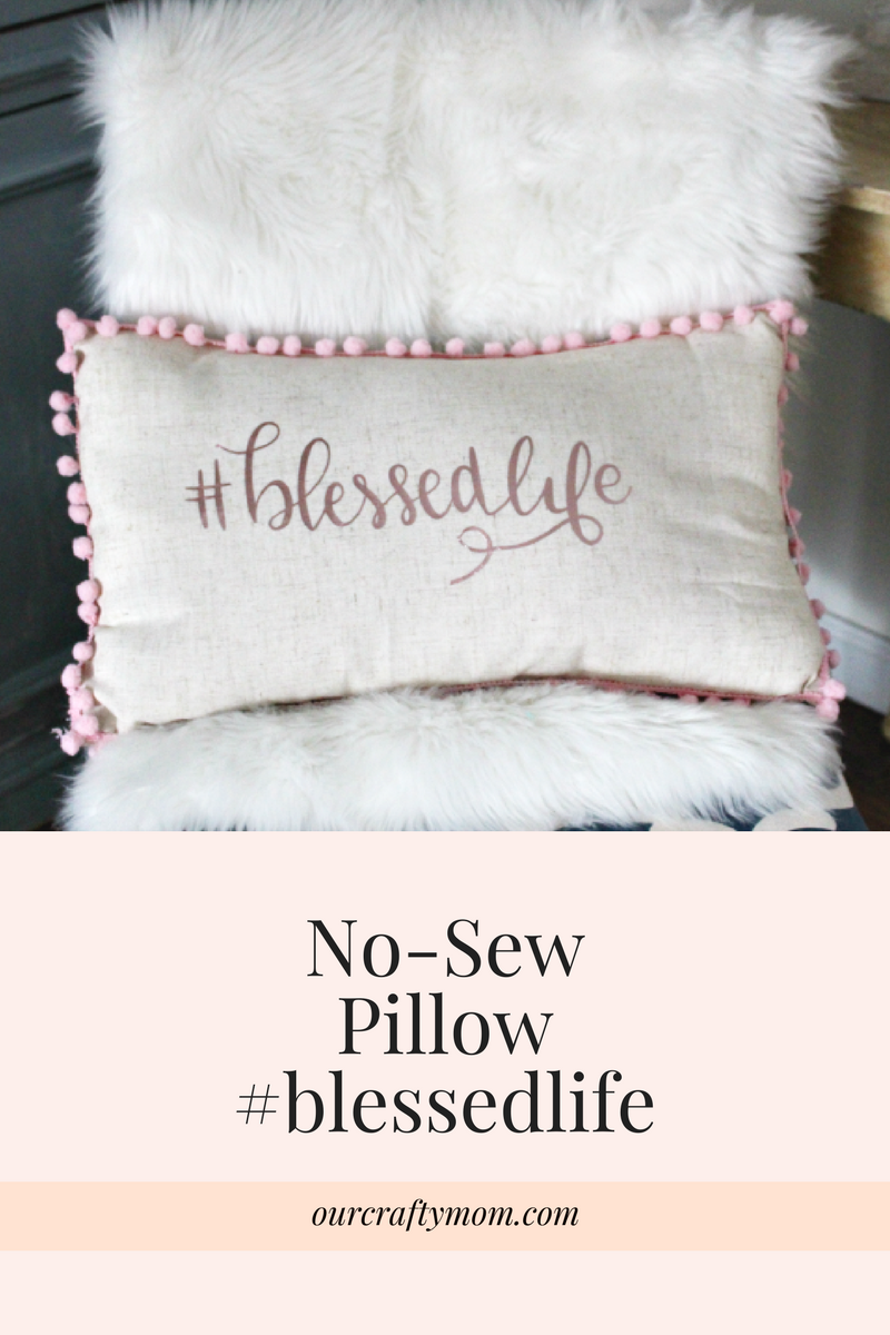 How To Make A Cricut Vinyl NoSew Pillow Our Crafty Mom