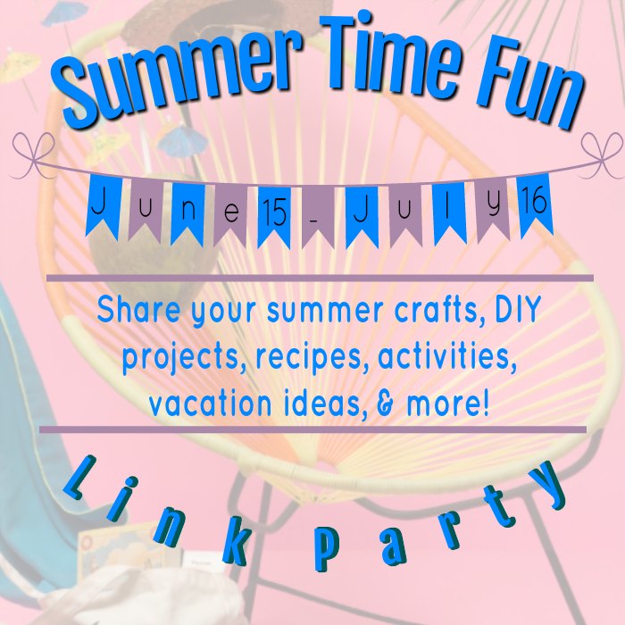 Summer Time Fun Link Party - All Things Summer To Inspire You! Our Crafty Mom #summerlinkparty #summerfun #summercrafts