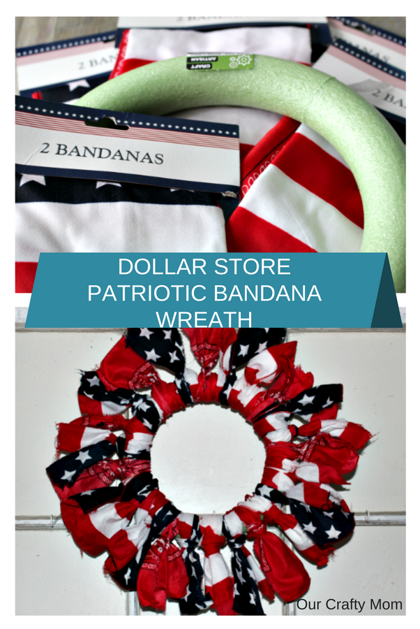 Make A Fun Fourth Of July Dollar Store Bandana Wreath Our Crafty Mom #dollarstorecrafts #dollarstore #fourthofjulywreath #patrioticwreath #ourcraftymom