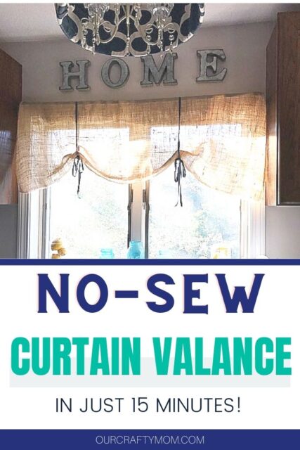 How To Make A No-Sew Burlap Valance Our Crafty Mom