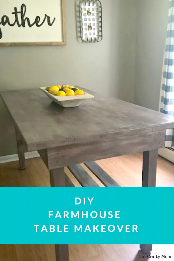 DIY Farmhouse Table Makeover Our Crafty Mom