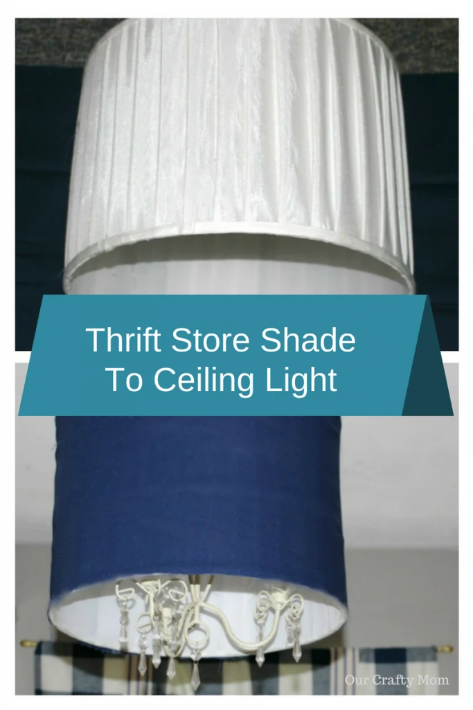 Thrift Store Shade To Ceiling Light Fixture Our Crafty Mom