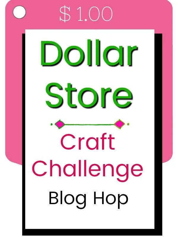 Dollar Store Craft Challenge Our Crafty Mom