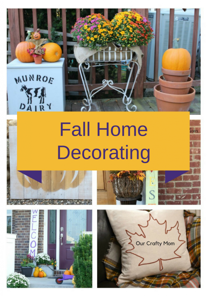 Fall Home Decorating Our Crafty Mom