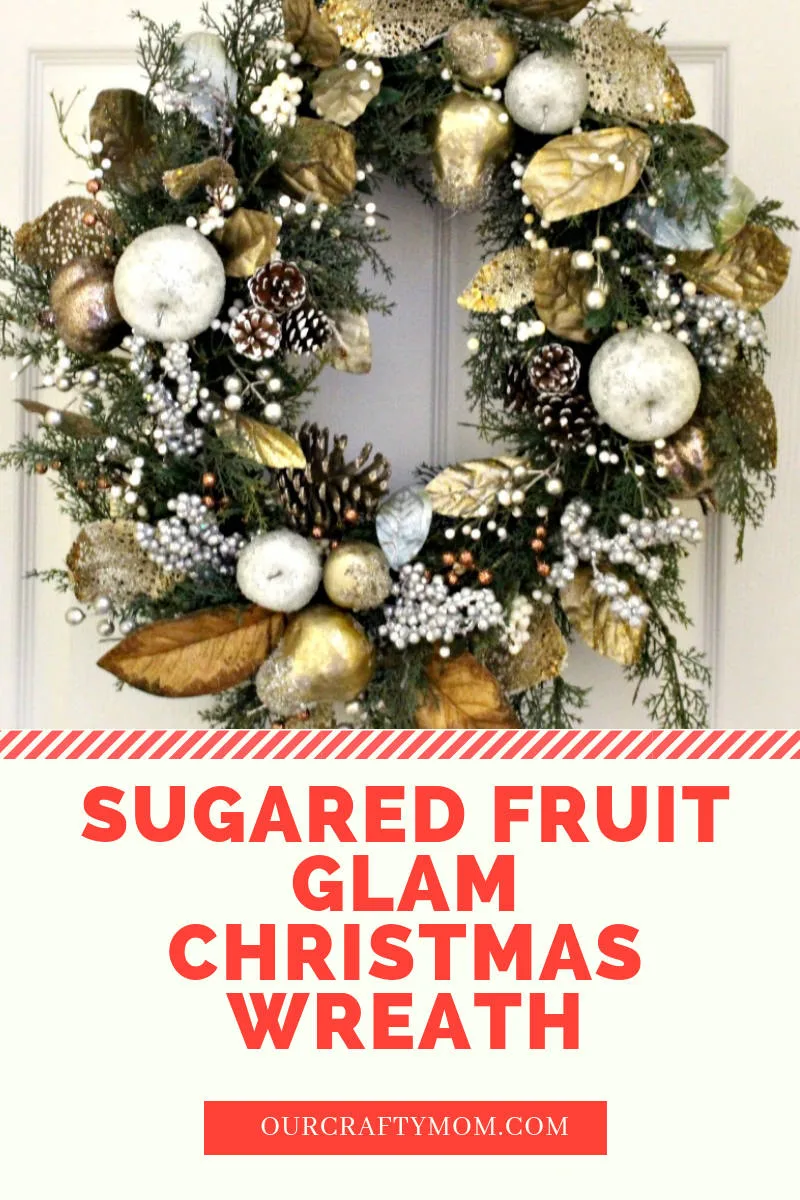 Sugared Fruit Christmas Wreath Our Crafty Mom