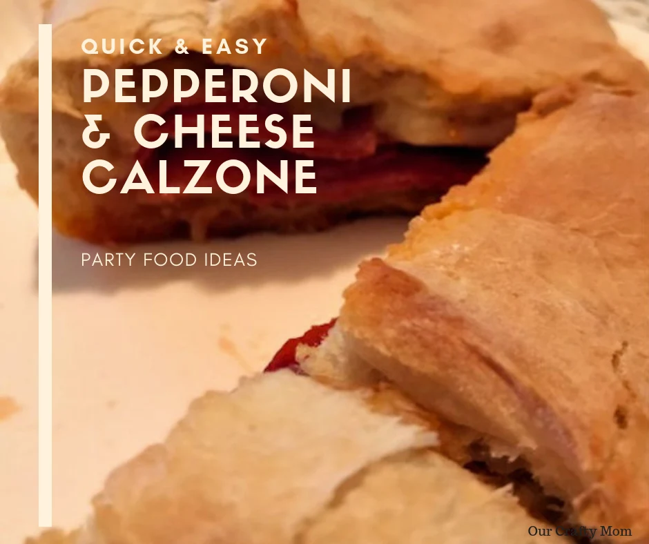 Quick & Easy Pepperoni and Cheese Calzone
