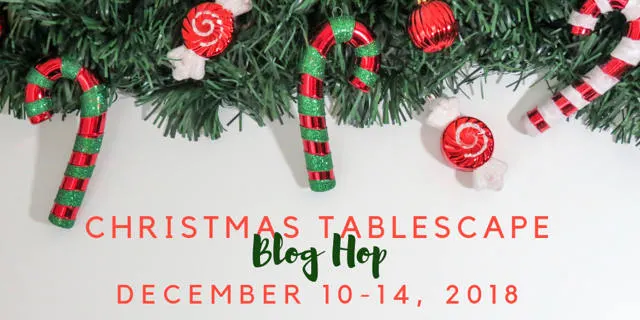 Christmas Tablescape Blog Hop 2018-3