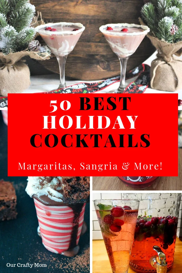 Welcome to this week’s Merry Monday where I am featuring 50+ Ultimate Collection Of Holiday Cocktail Recipes! There are so many tasty holiday cocktails, broken down into different categories to make it easy to reference for your favorite cocktail recipes. This is definitely one you want to pin to refer to for years to come. #ourcraftymom #christmascocktails #holidaycocktails #christmasrecipes #sangria #spikedhotchocolate #mulledwine