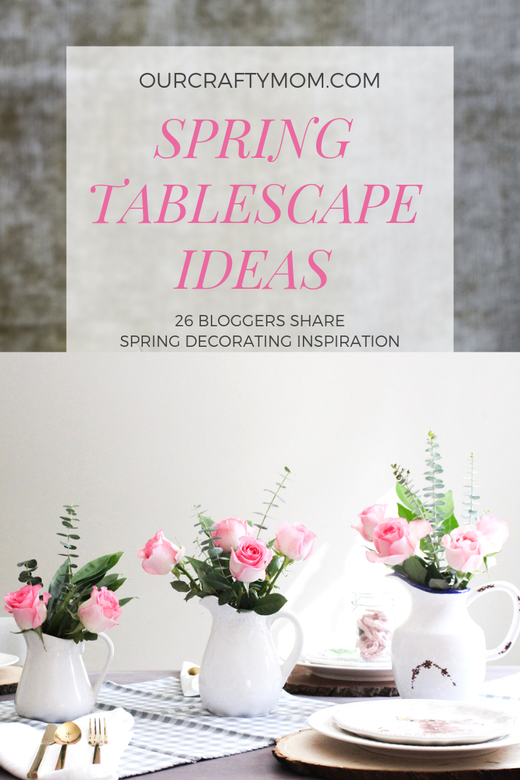 Beautiful Spring Tablescape With Pink Roses To Inspire You #ourcraftymom #springtablescape #springdecorating #springdecor #springtablesetting #springdecoratingideas