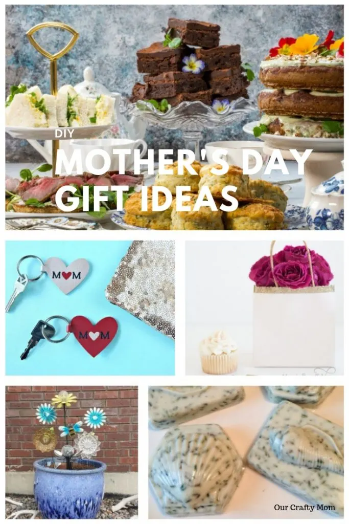 DIY Mother's Day Gift Ideas #ourcraftymom #mothersday