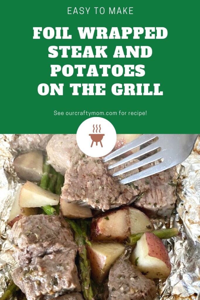 Amazing Foil Packets On The Grill With Steak And Potatoes