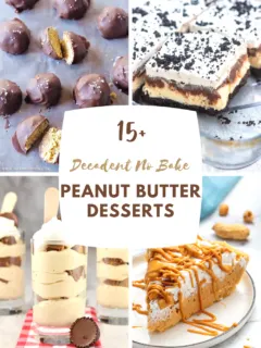 Decadent No Bake Peanut Butter Desserts