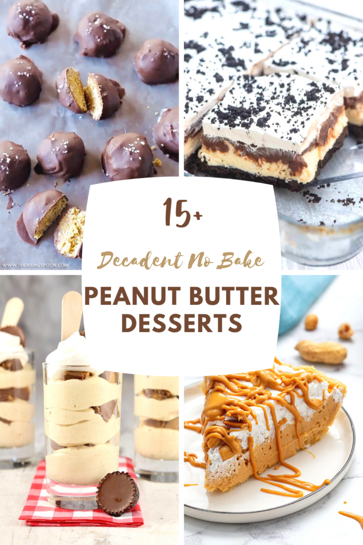 Decadent No Bake Peanut Butter Desserts 