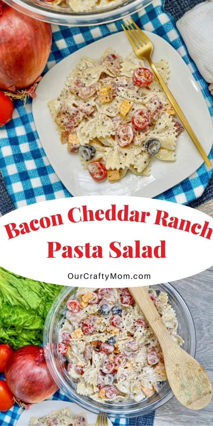 Make A Delicious Bacon Cheddar Ranch Pasta Salad 