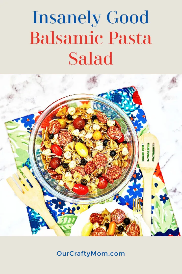 Balsamic Pasta Salad pin with text overlay