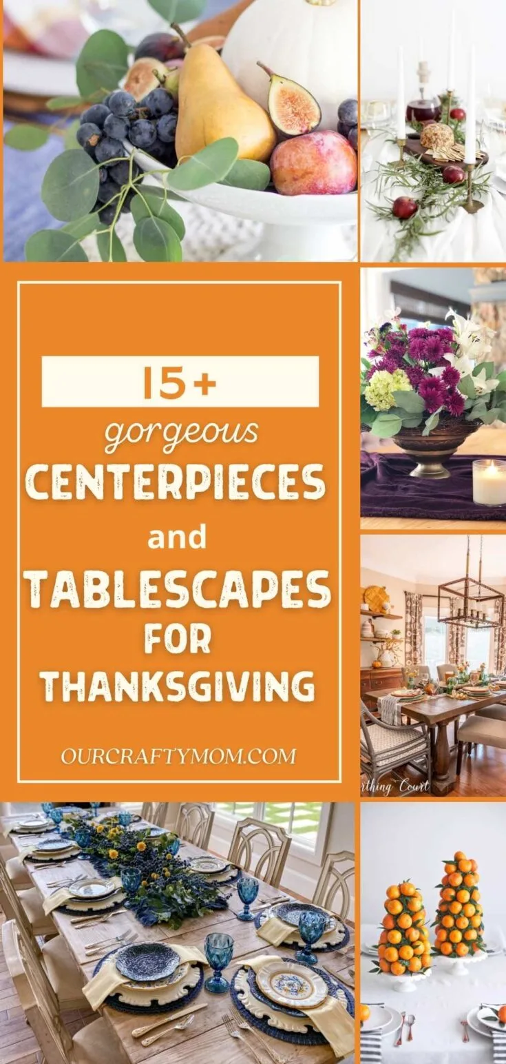 centerpiece and tablescapes for Thanksgiving pin with text