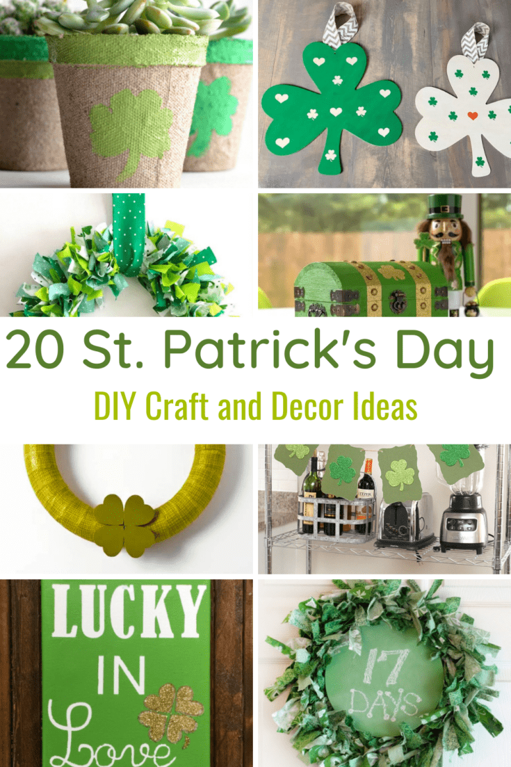 21 St. Patrick's Day Crafts and Decor Ideas Pin collage with text 