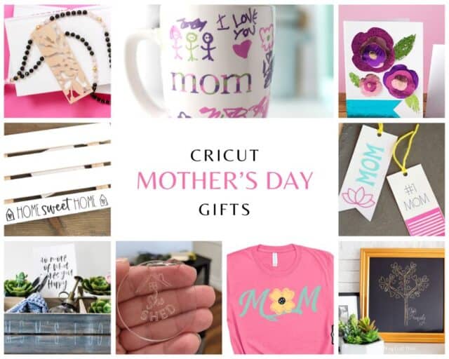 Mother’s Day Cricut Ideas - Our Crafty Mom