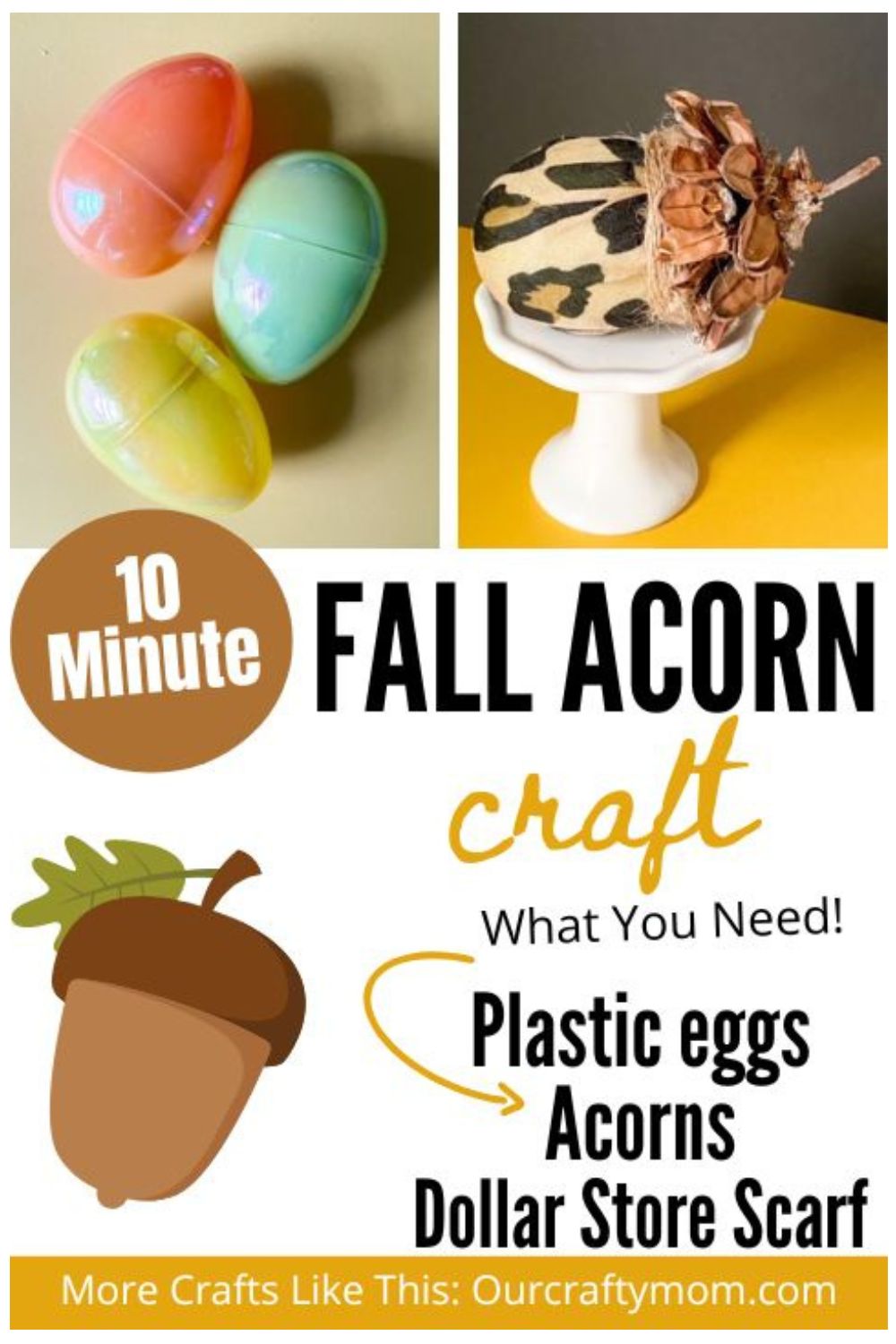 before and after plastic egg to fabric fall acorn