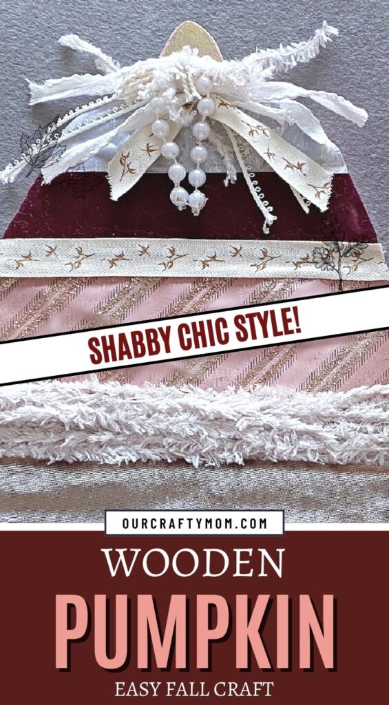 How To Make Shabby Chic Wooden Pumpkins - Our Crafty Mom