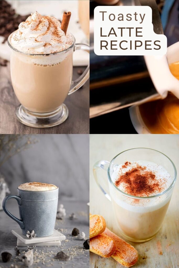 pin collage toasty latte recipes