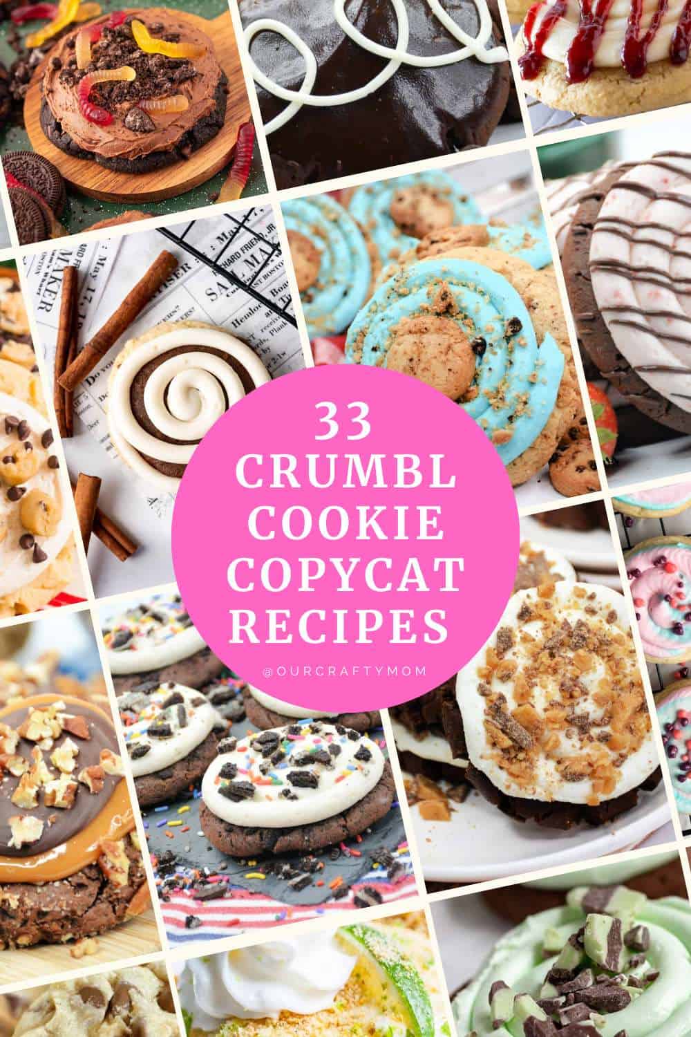 Here are 33 Crumbl cookie copycat recipe ideas you can bake at home. Enjoy the heavenly taste of these famous cookies in your own kitchen! #ourcraftymom #crumblcookiecopycatrecipe #crumblcookierecipes